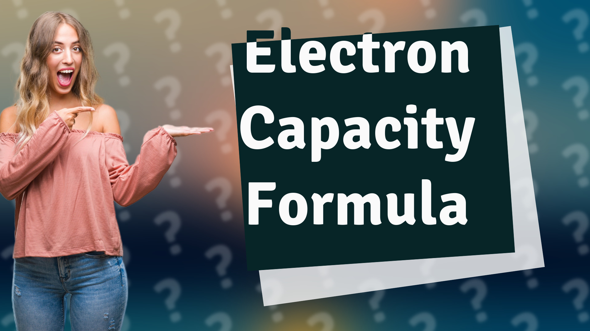 Electron Capacity Formula