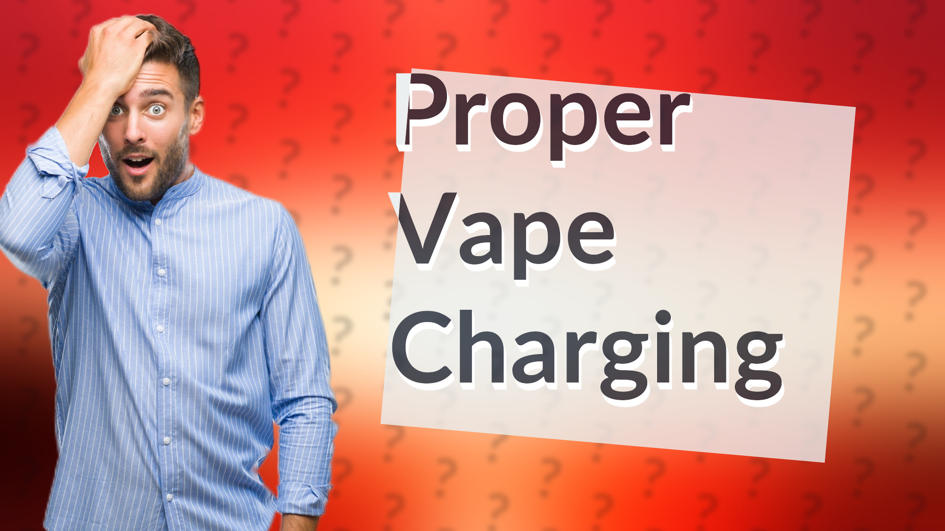Proper Vape Charging