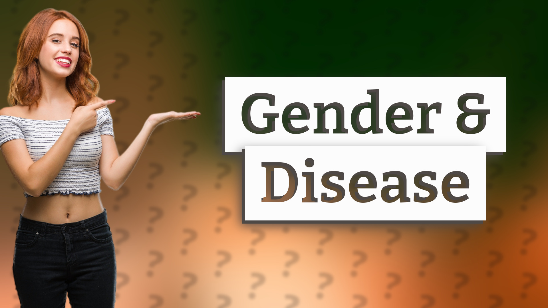 Gender & Disease
