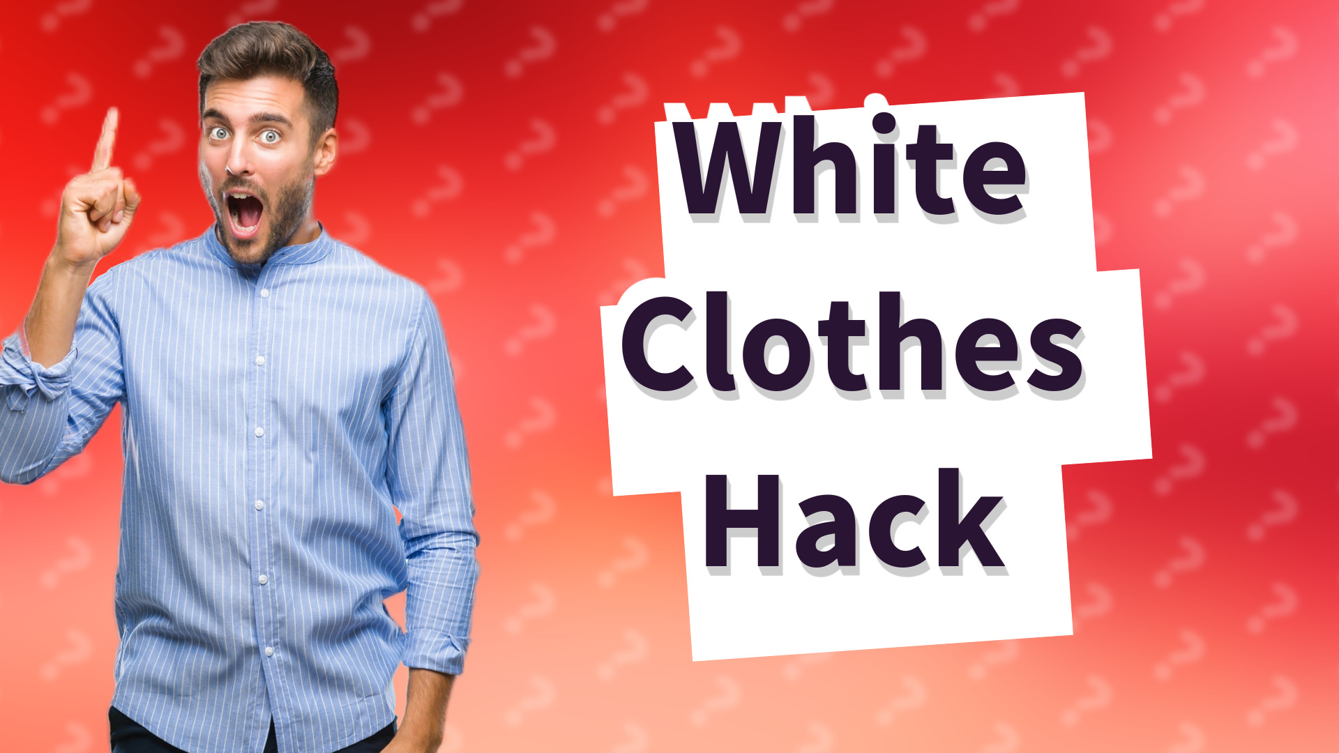 White Clothes Hack