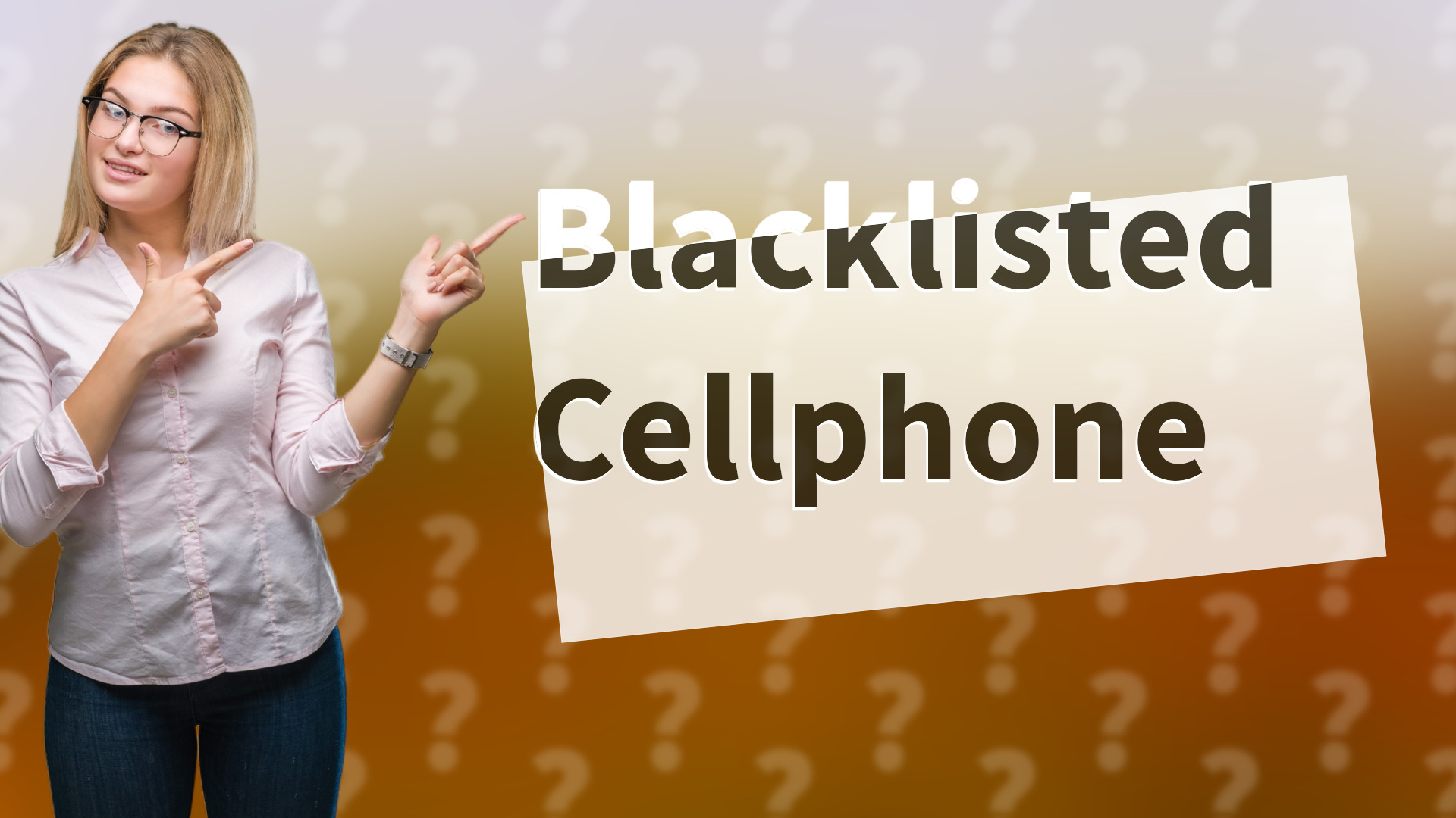 Blacklisted Cellphone