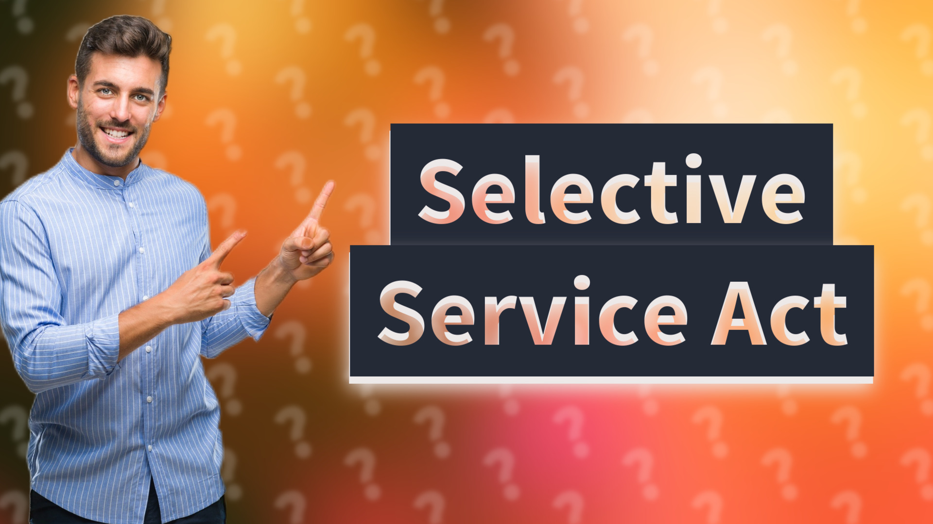 Selective Service Act