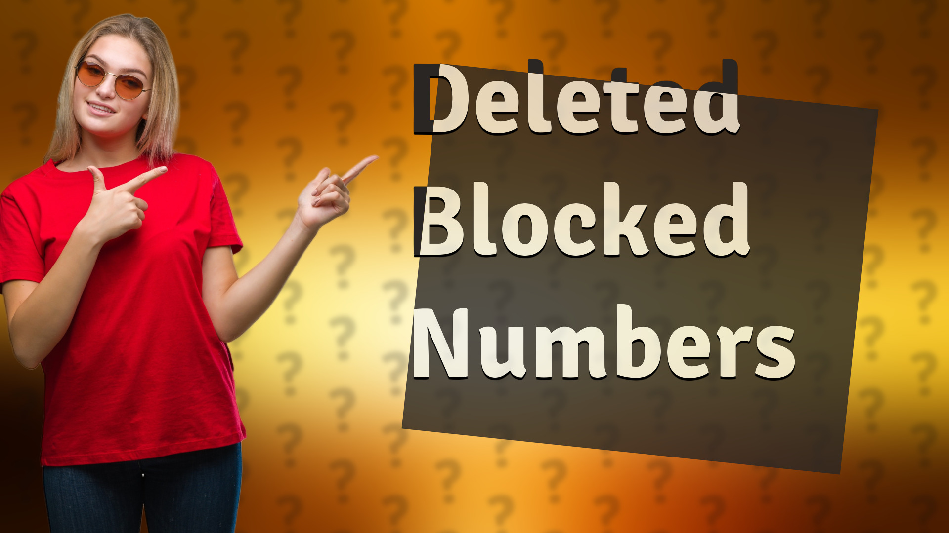 Deleted Blocked Numbers
