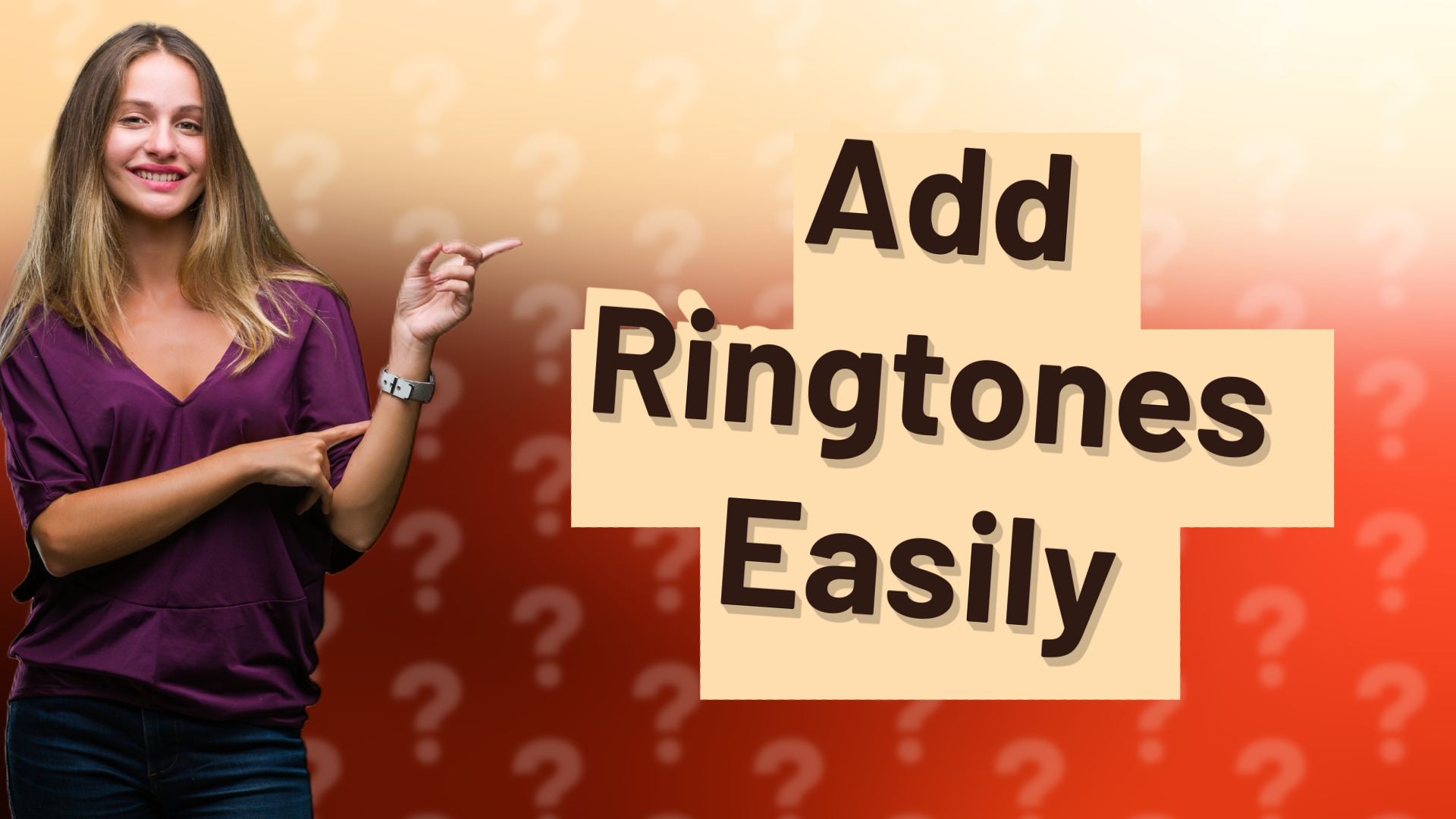 Add Ringtones Easily