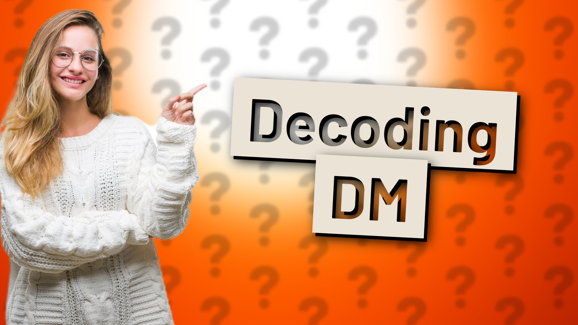 Decoding DM