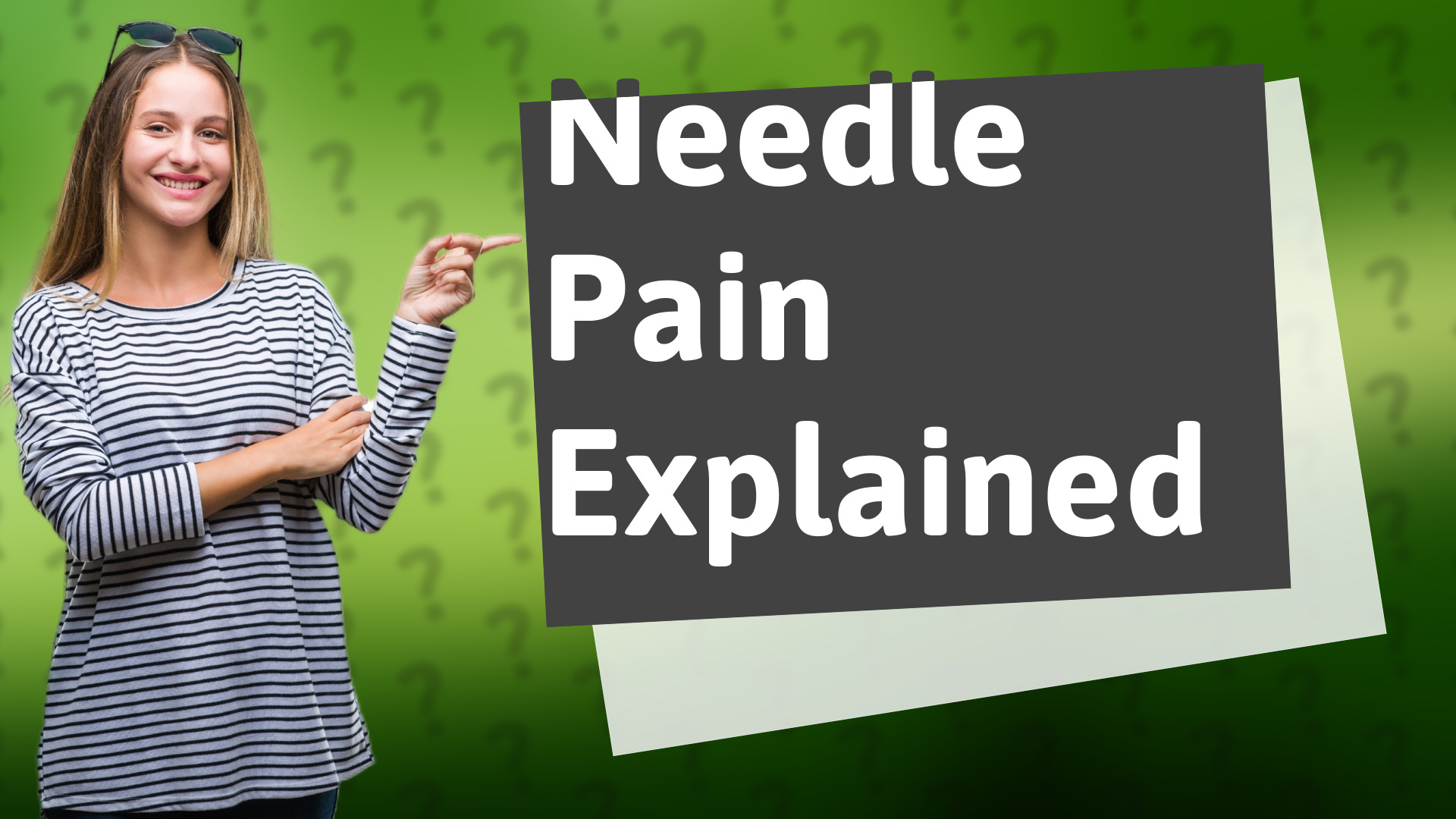 Needle Pain Explained