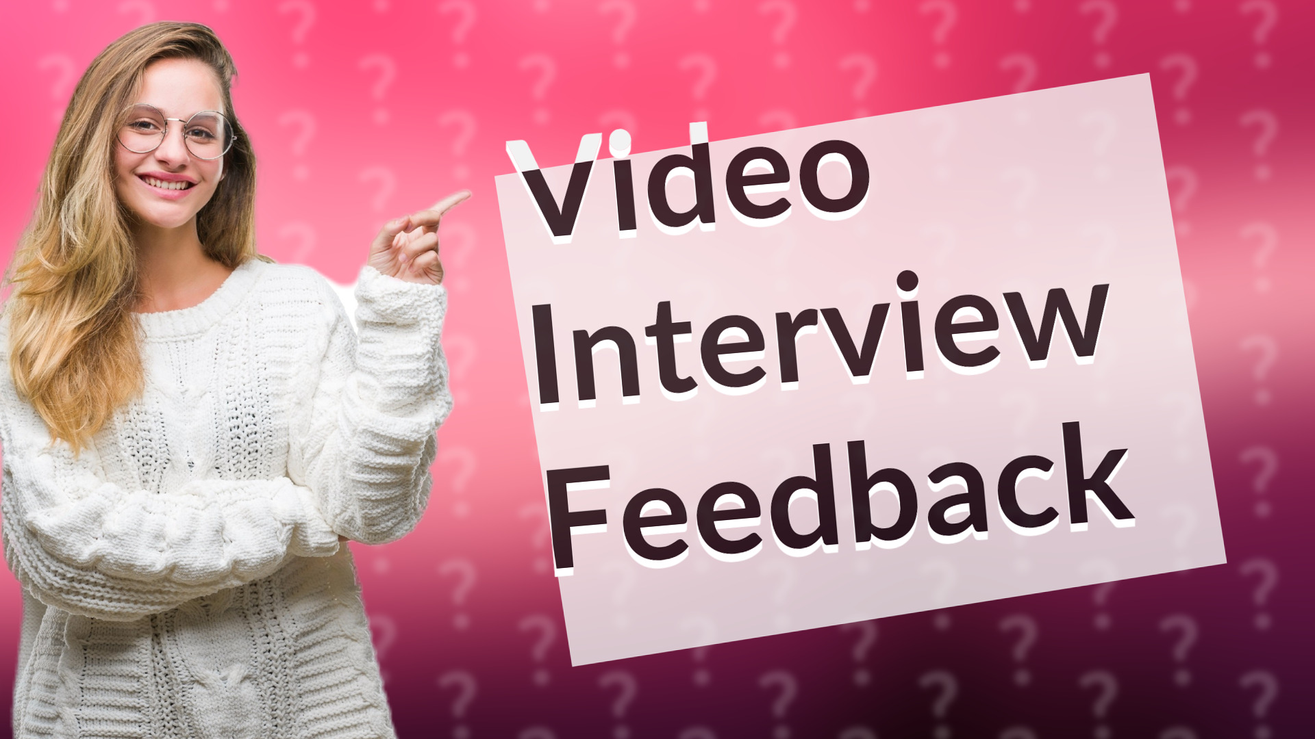 Video Interview Feedback