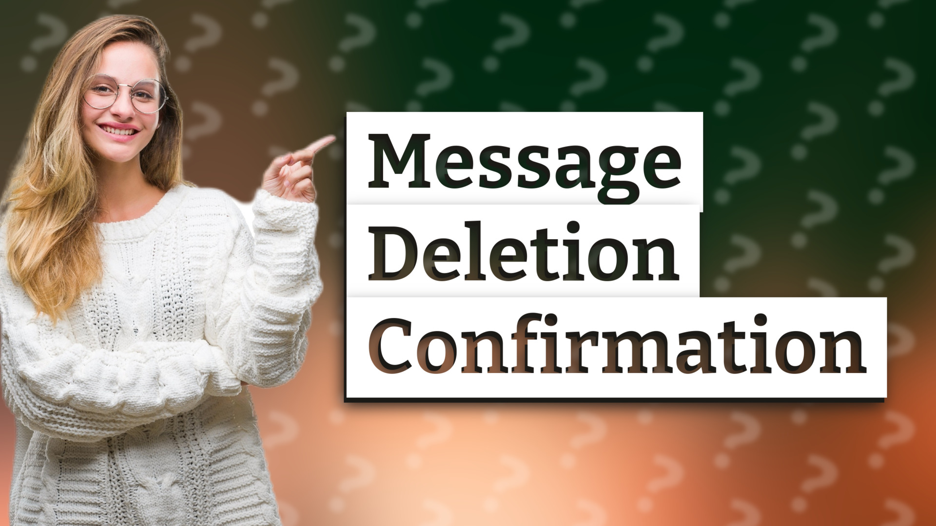 Message Deletion Confirmation