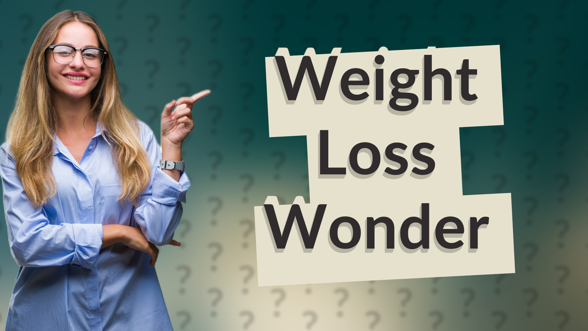 Weight Loss Wonder