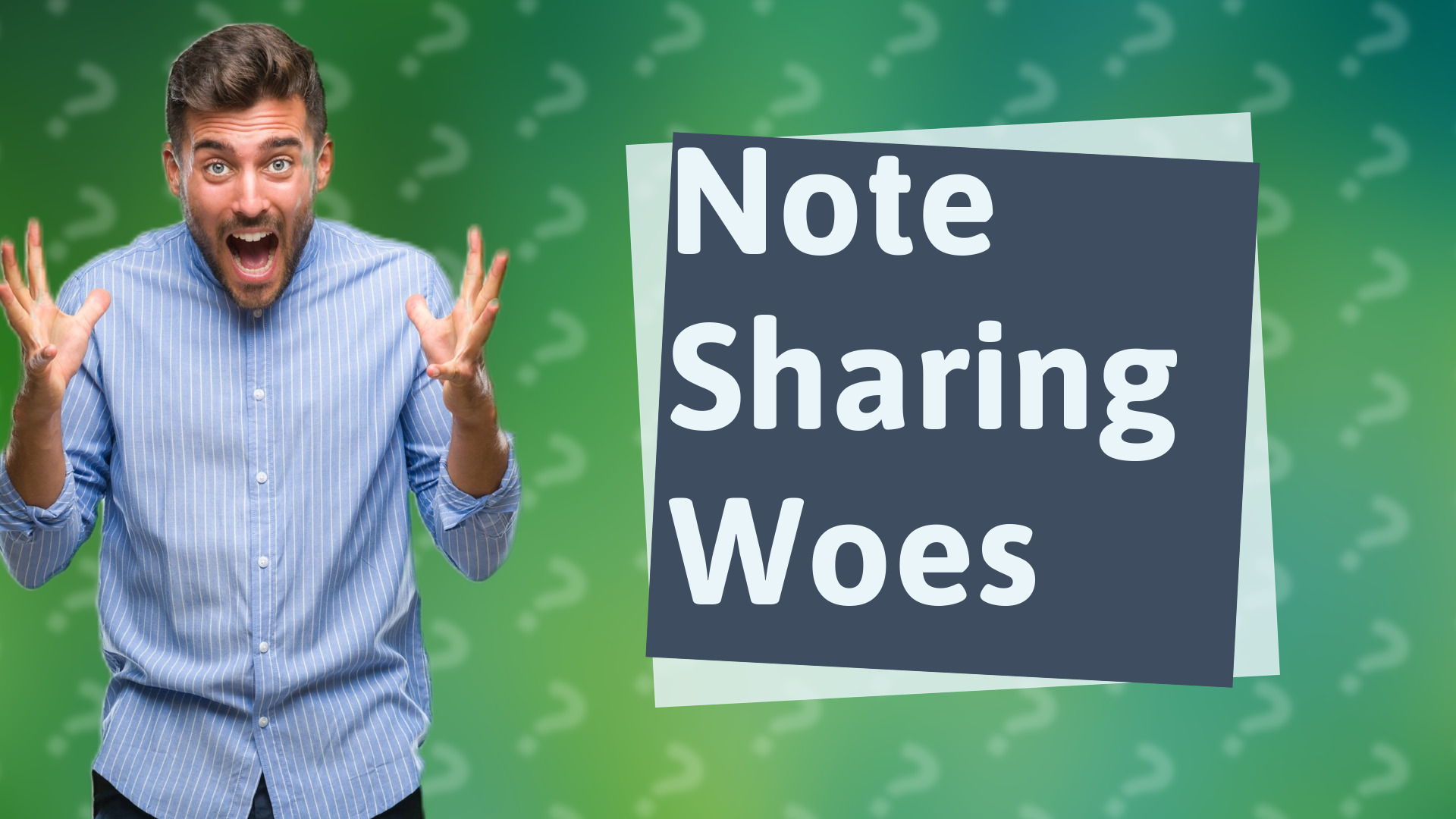 Note Sharing Woes