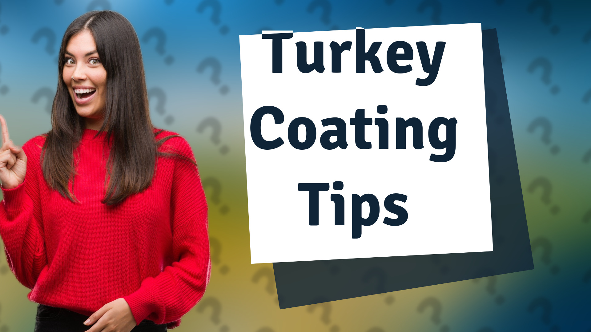 Turkey Coating Tips
