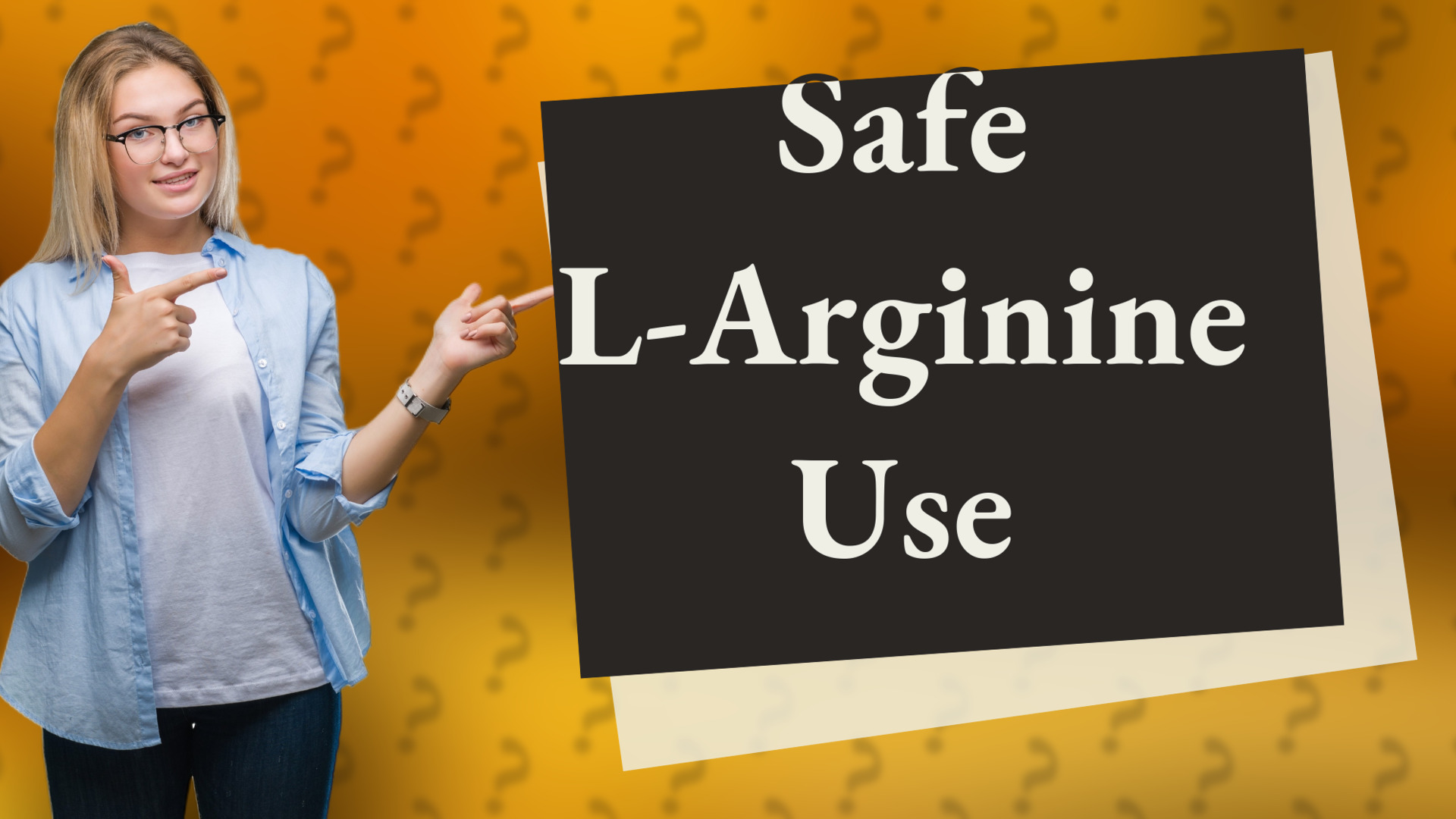 Safe L-Arginine Use