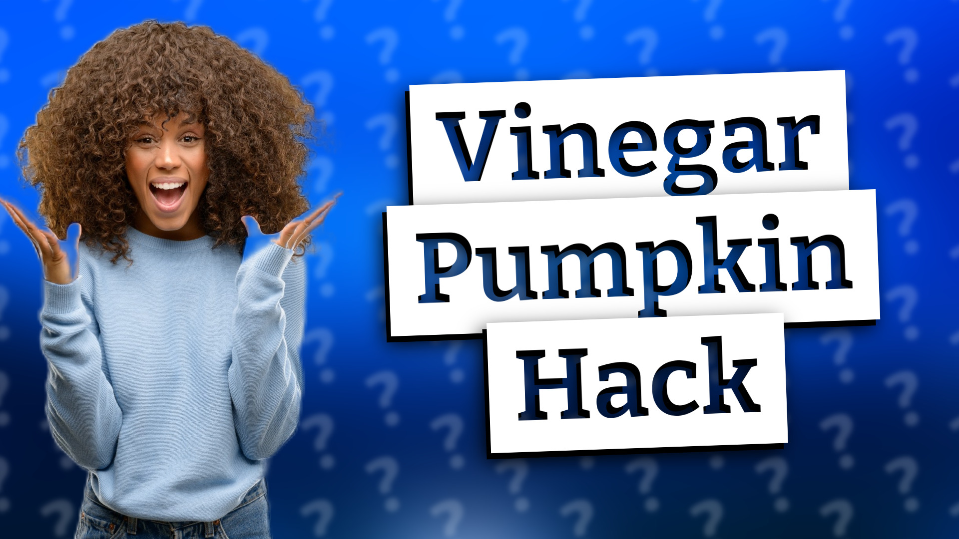 Vinegar Pumpkin Hack