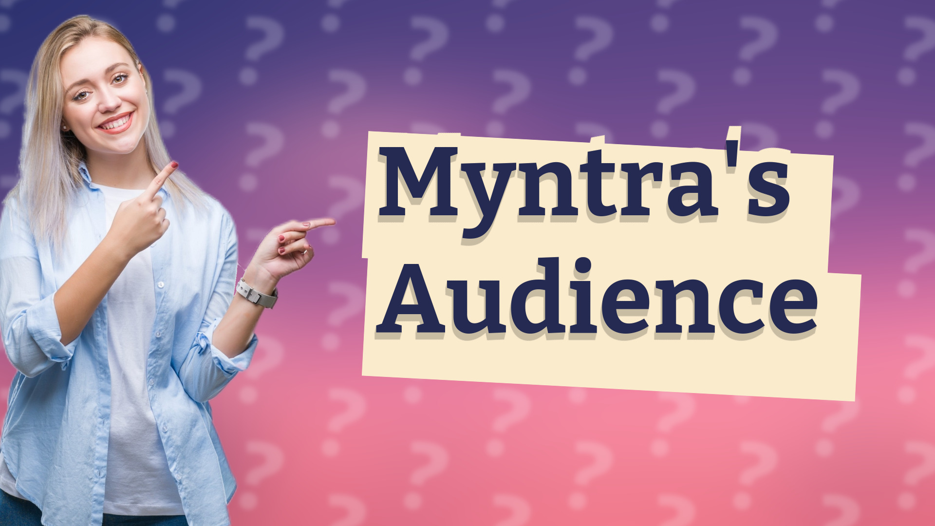 Myntra's Audience