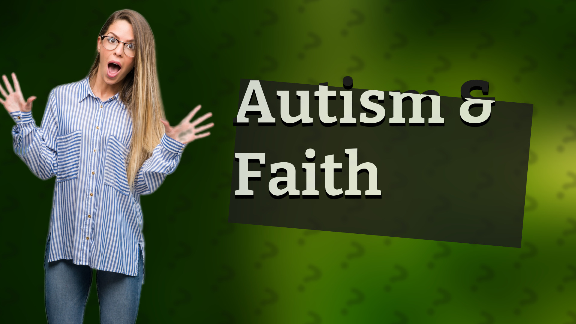 Autism & Faith
