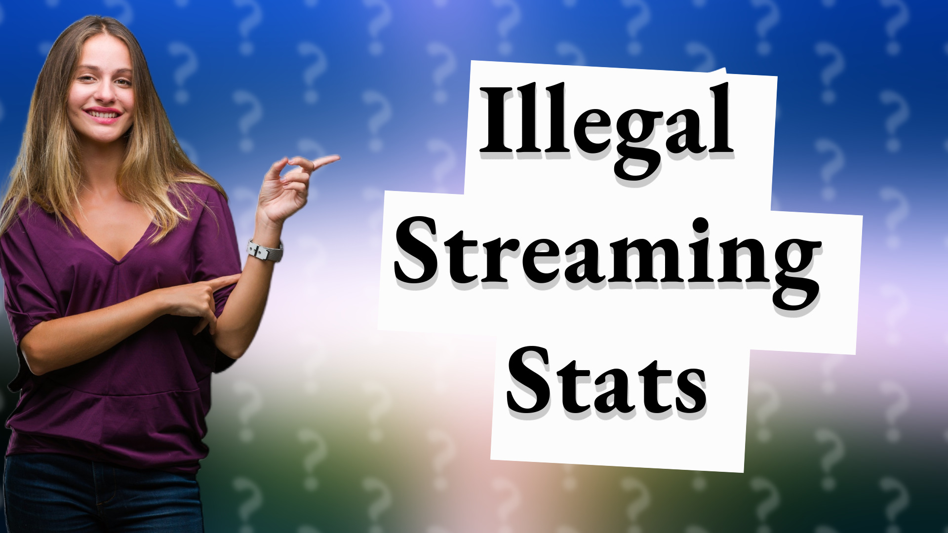 Illegal Streaming Stats
