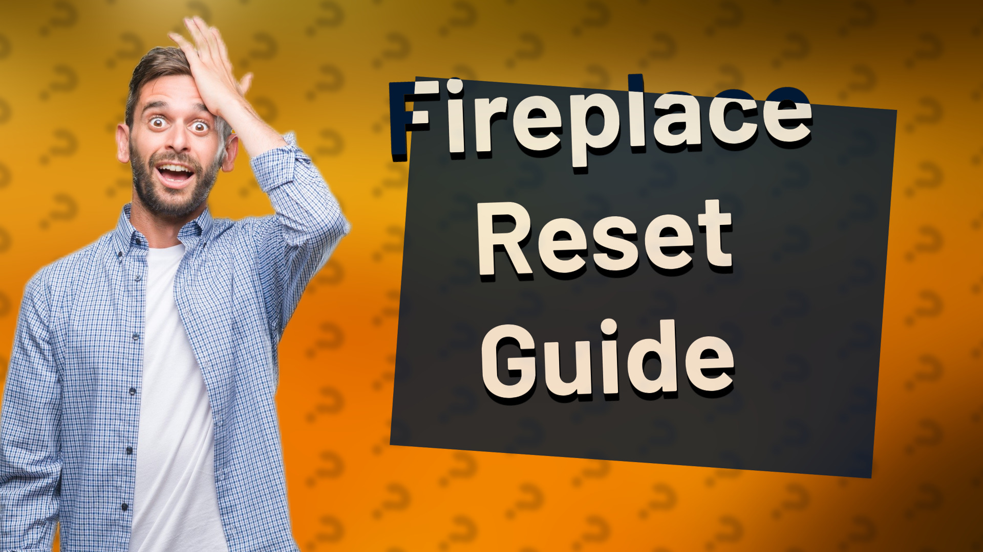 Fireplace Reset Guide