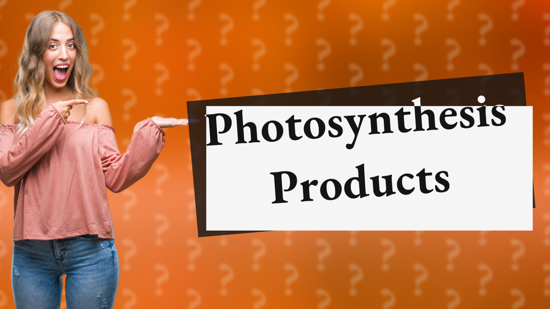 Photosynthesis Products