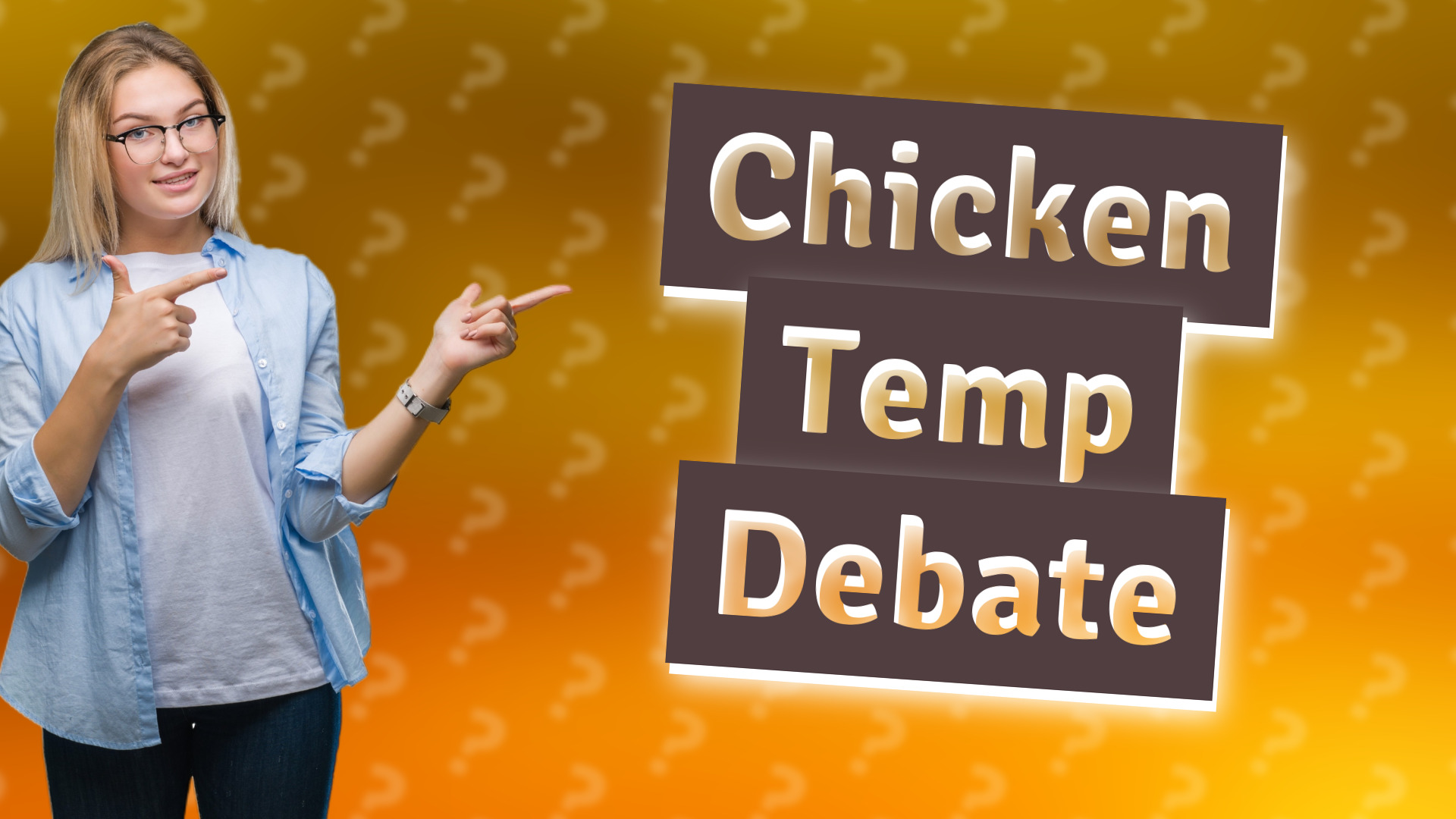 Chicken Temp Debate