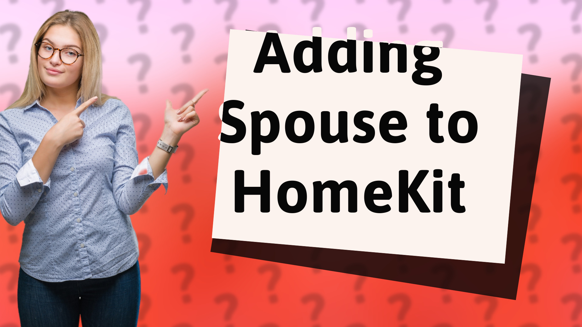 Adding Spouse to HomeKit