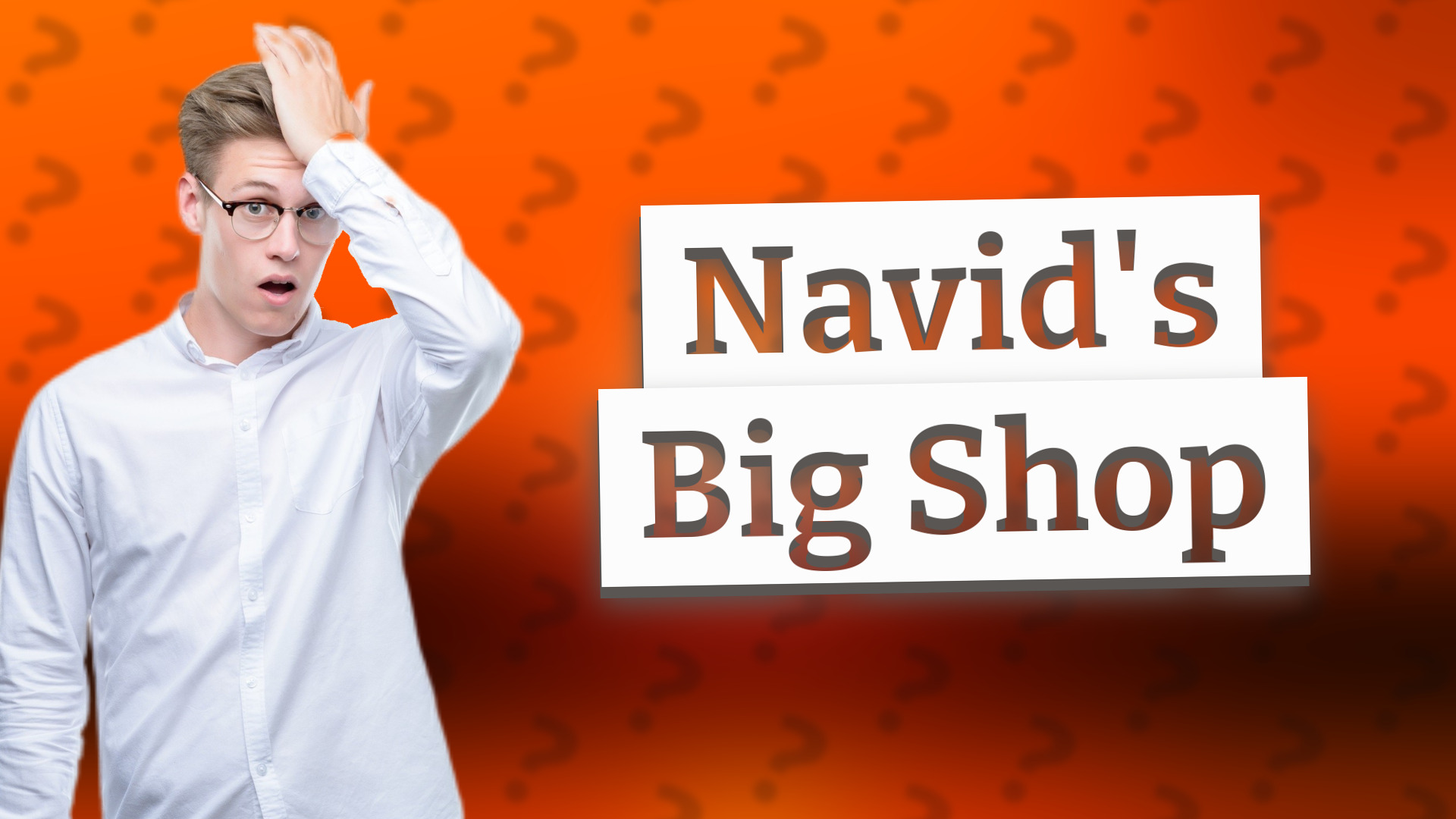 Navid's Big Shop