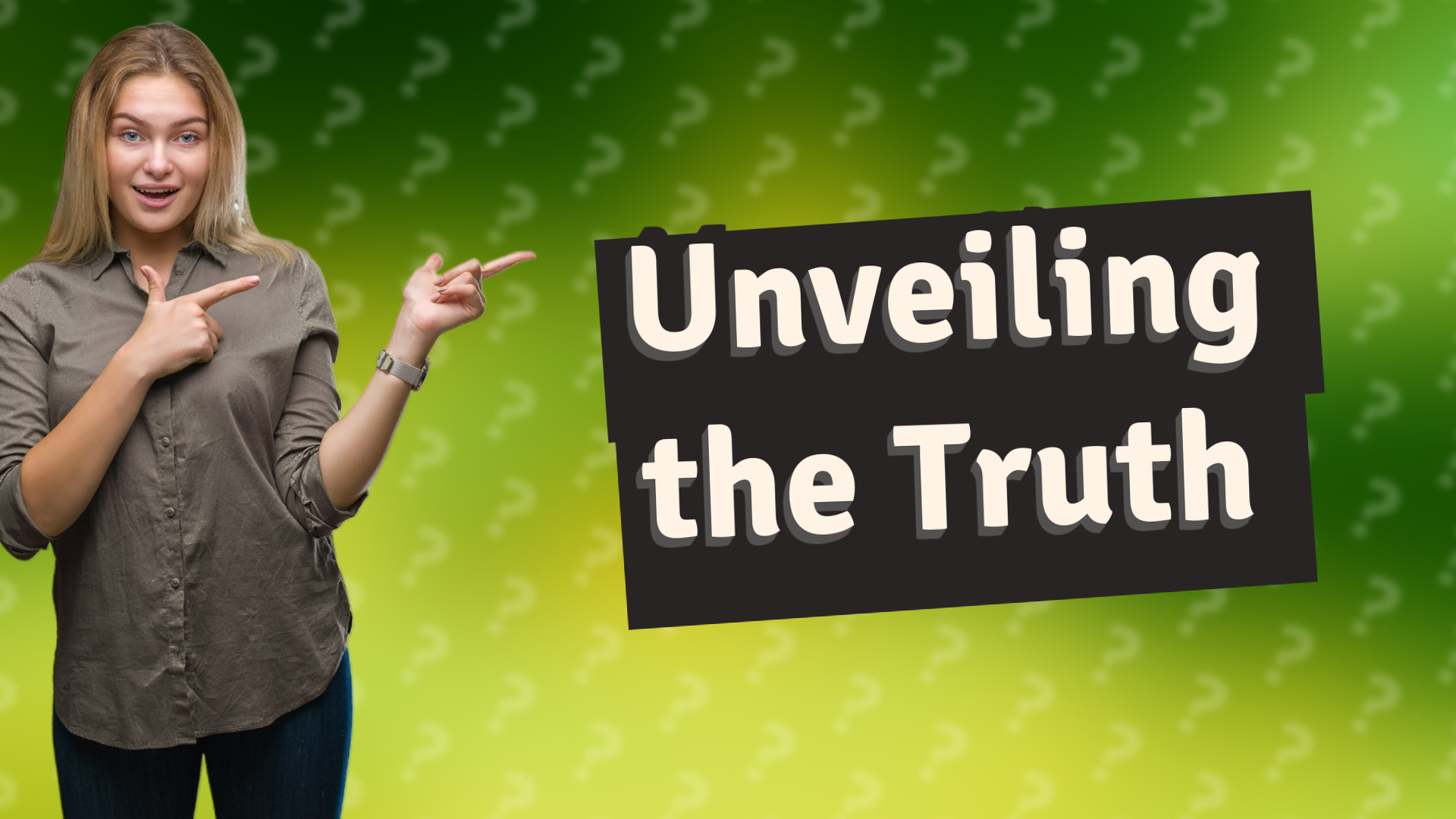 Unveiling the Truth