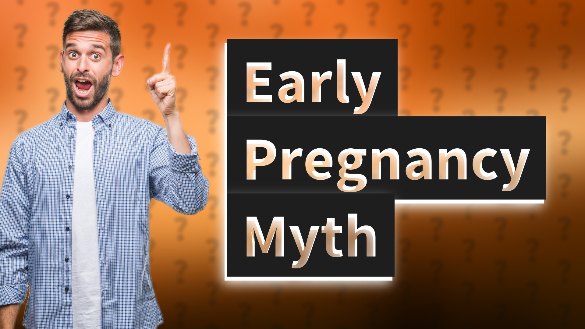 Early Pregnancy Myth
