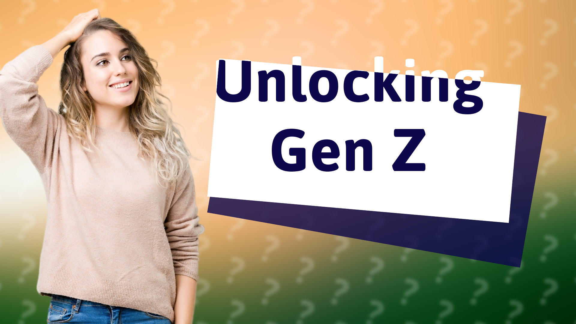 Unlocking Gen Z