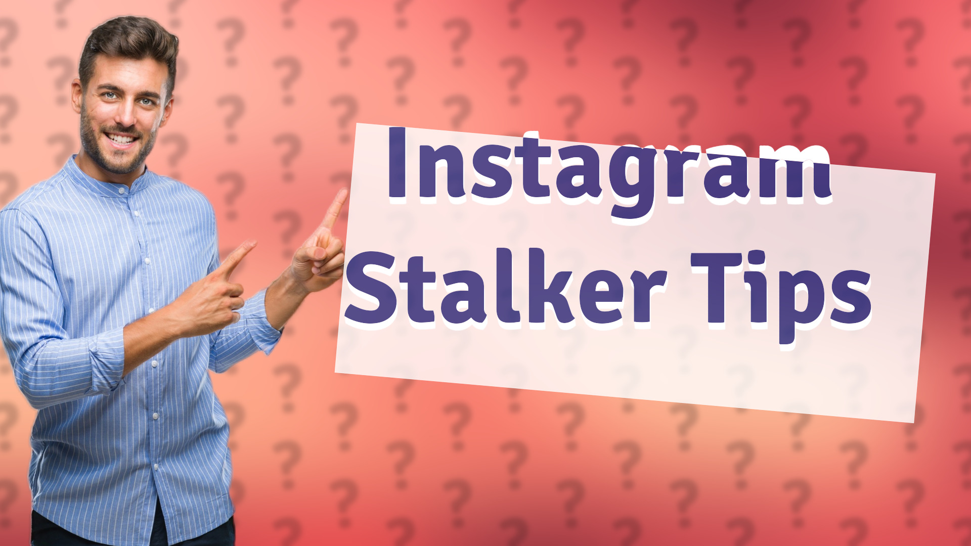 Instagram Stalker Tips