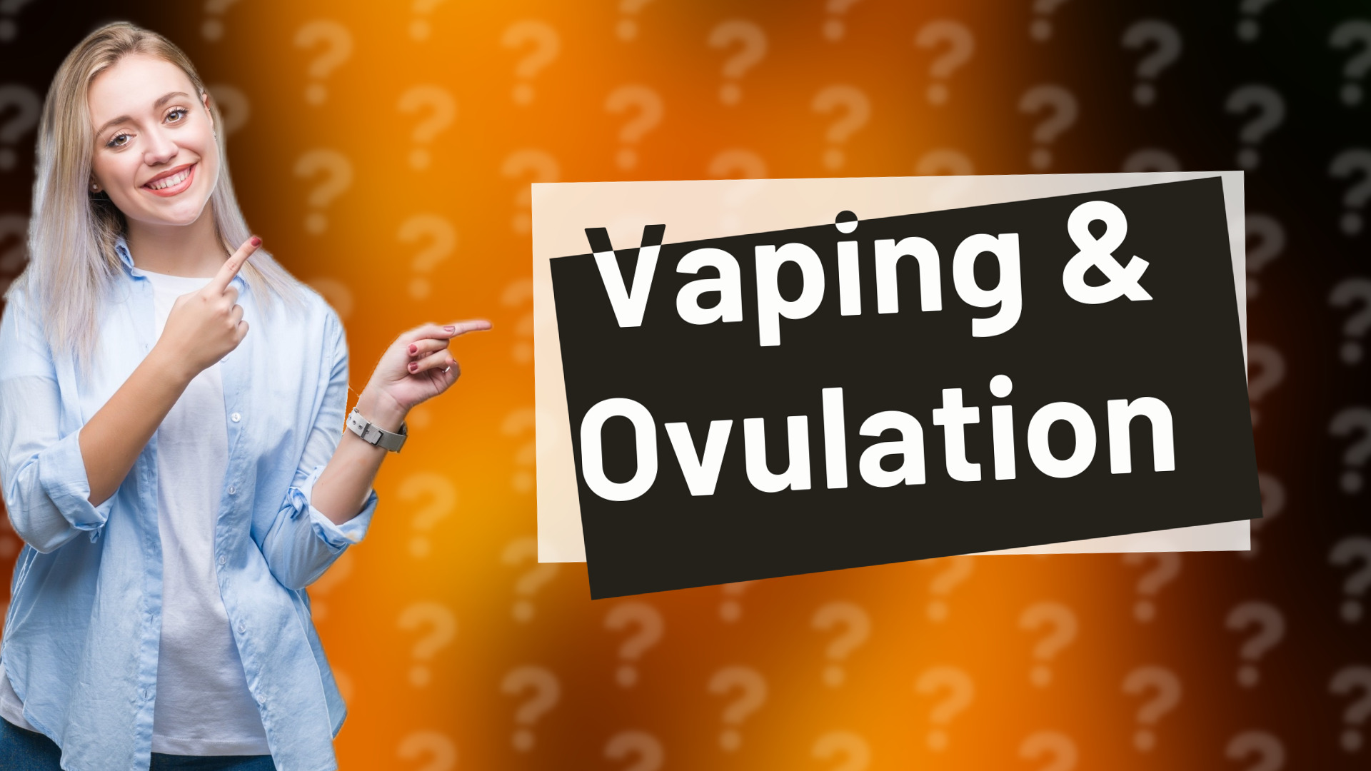 Vaping & Ovulation