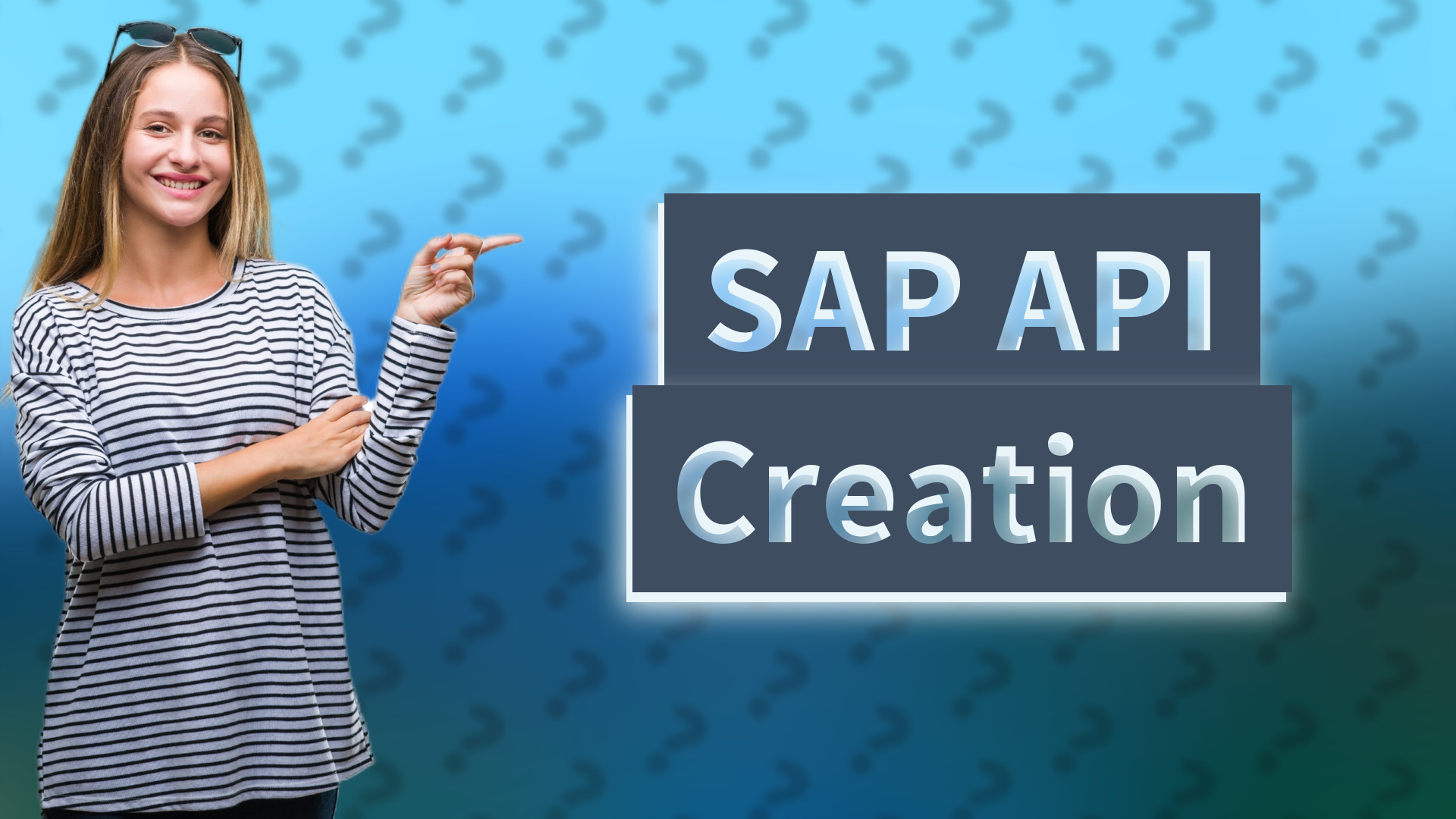 SAP API Creation