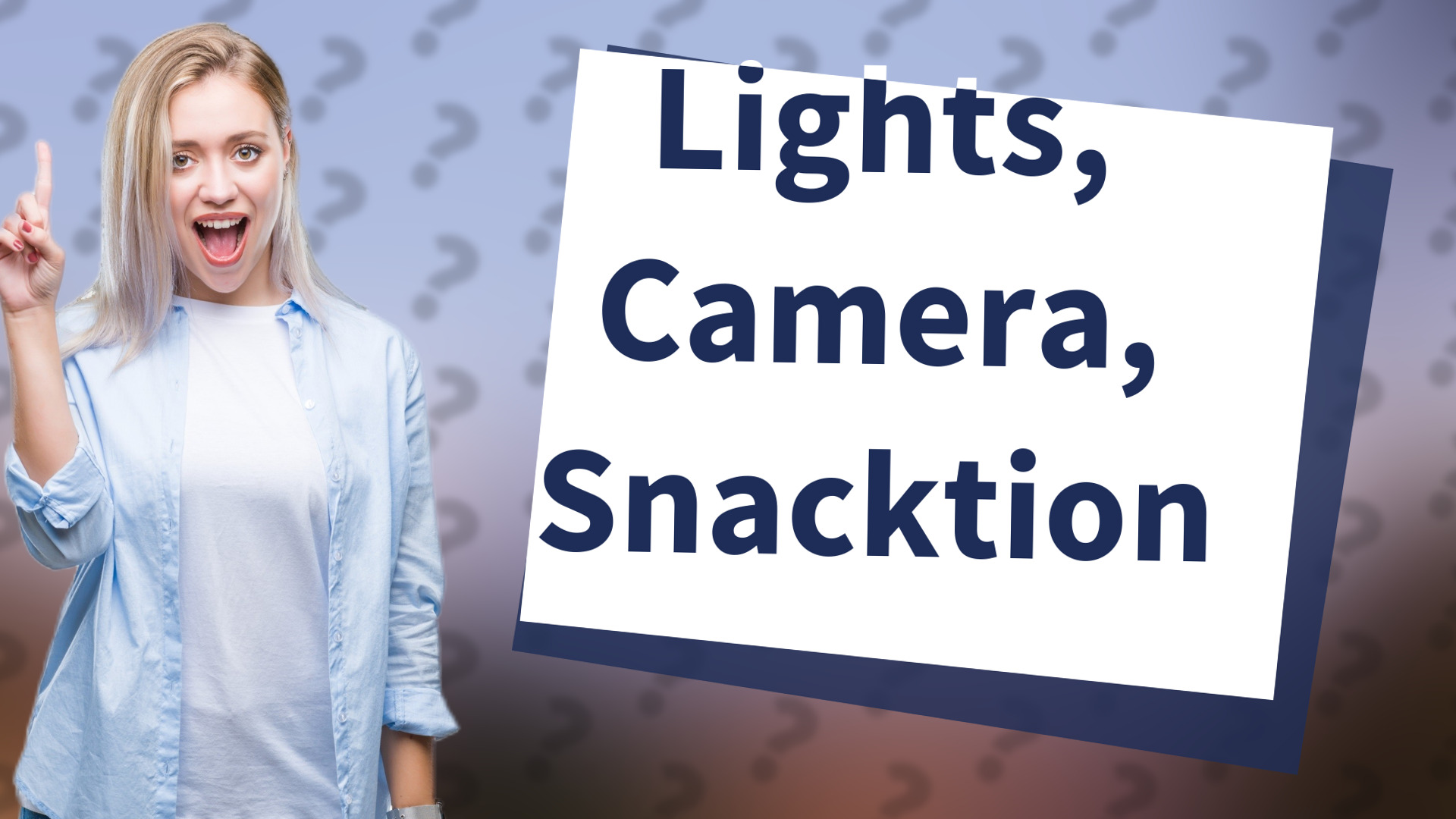 Lights, Camera, Snacktion