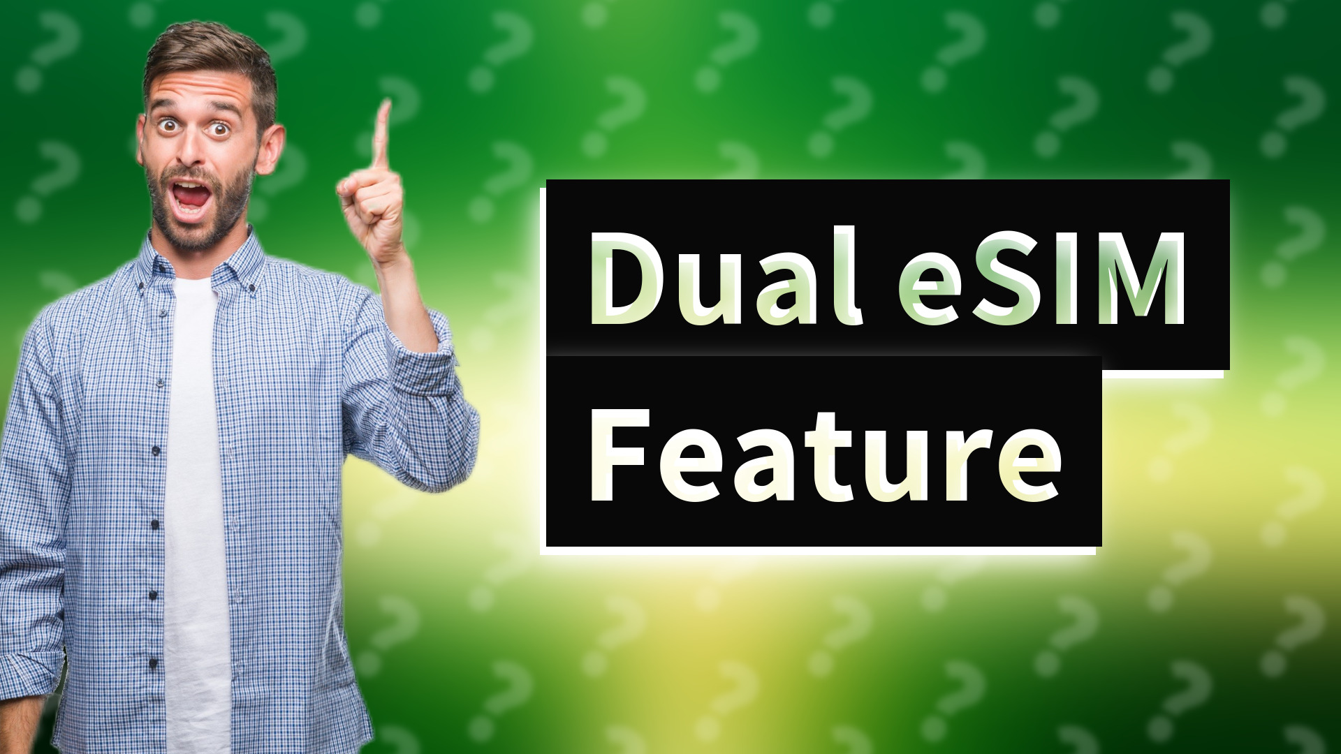 Dual eSIM Feature