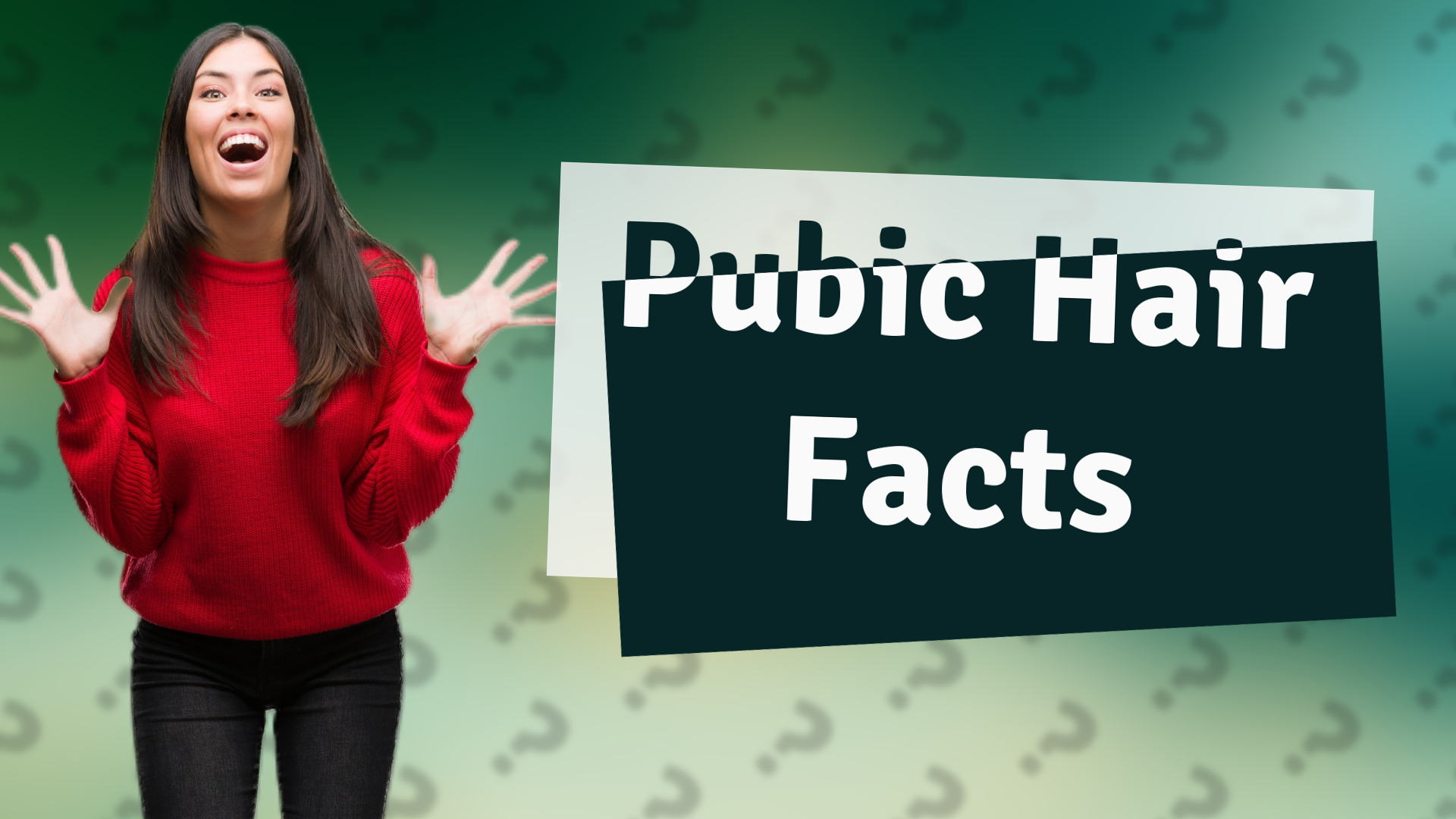 Pubic Hair Facts