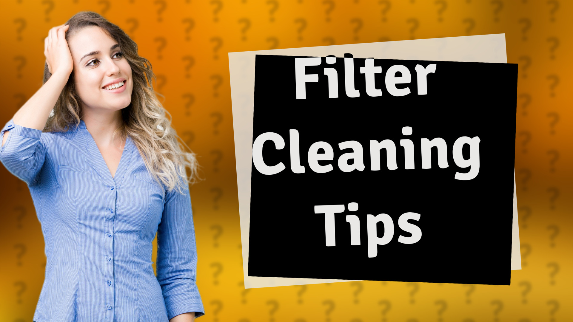 Filter Cleaning Tips
