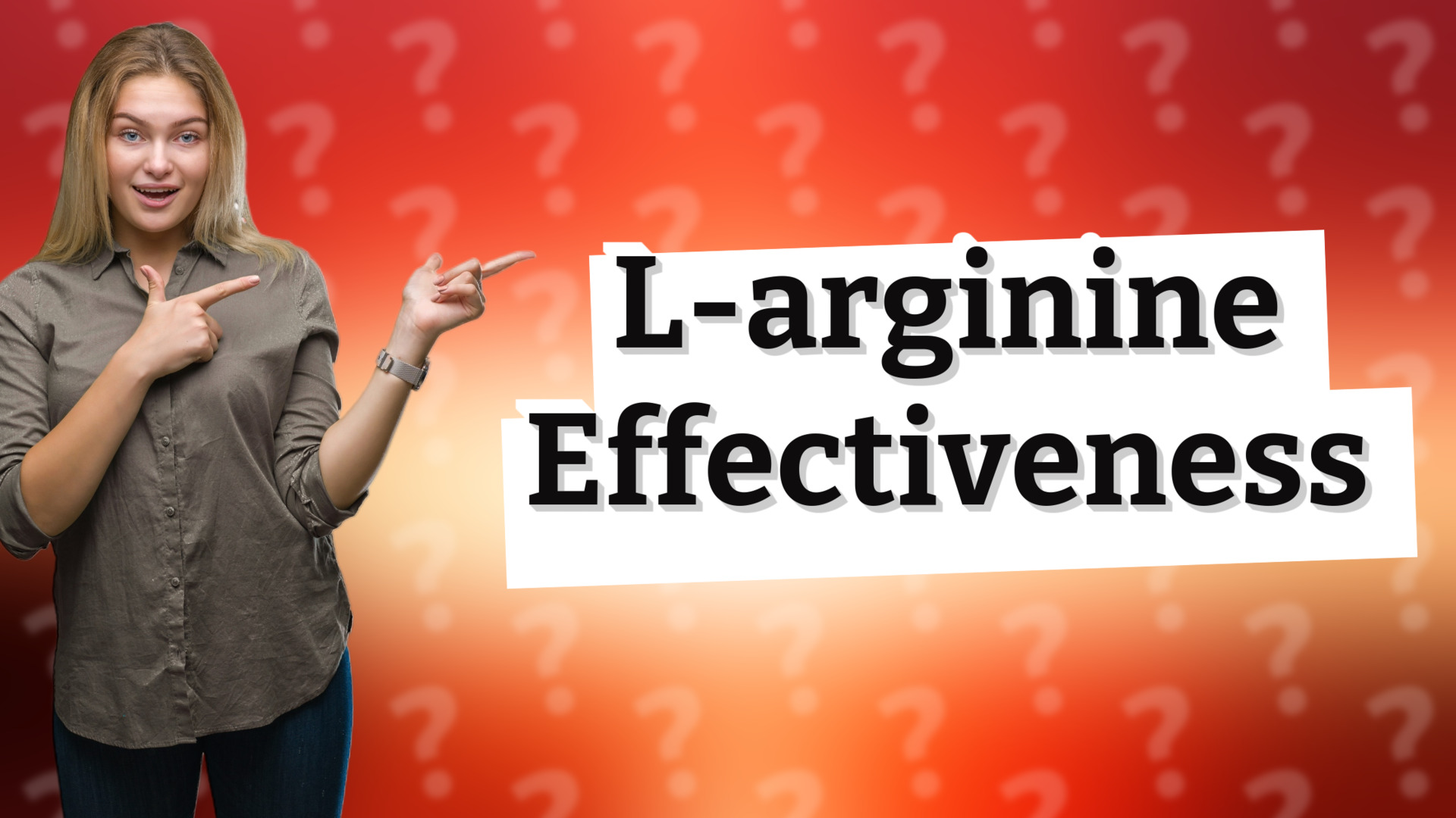 L-arginine Effectiveness