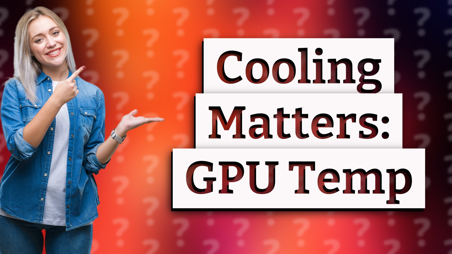 Cooling Matters: GPU Temp