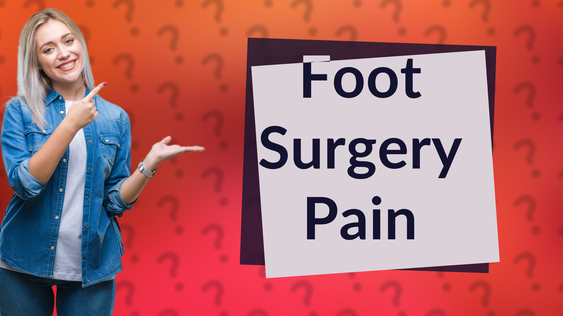 Foot Surgery Pain