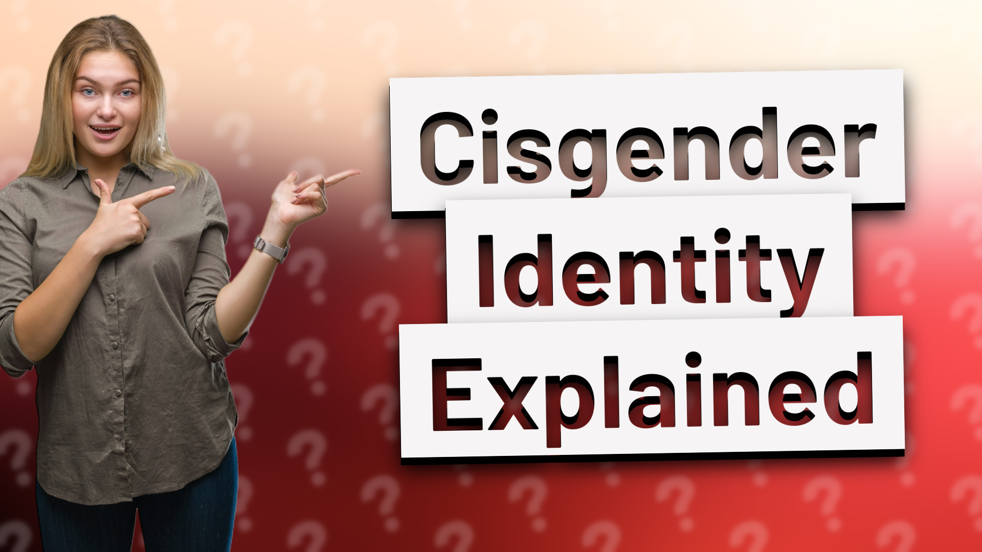 Cisgender Identity Explained