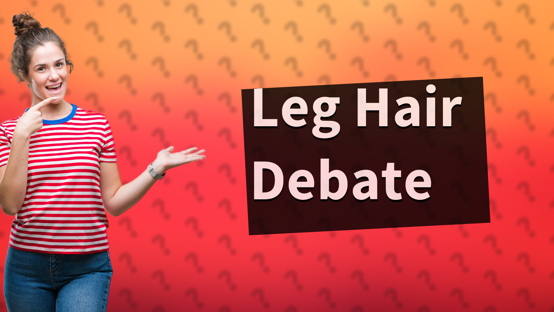 Leg Hair Debate