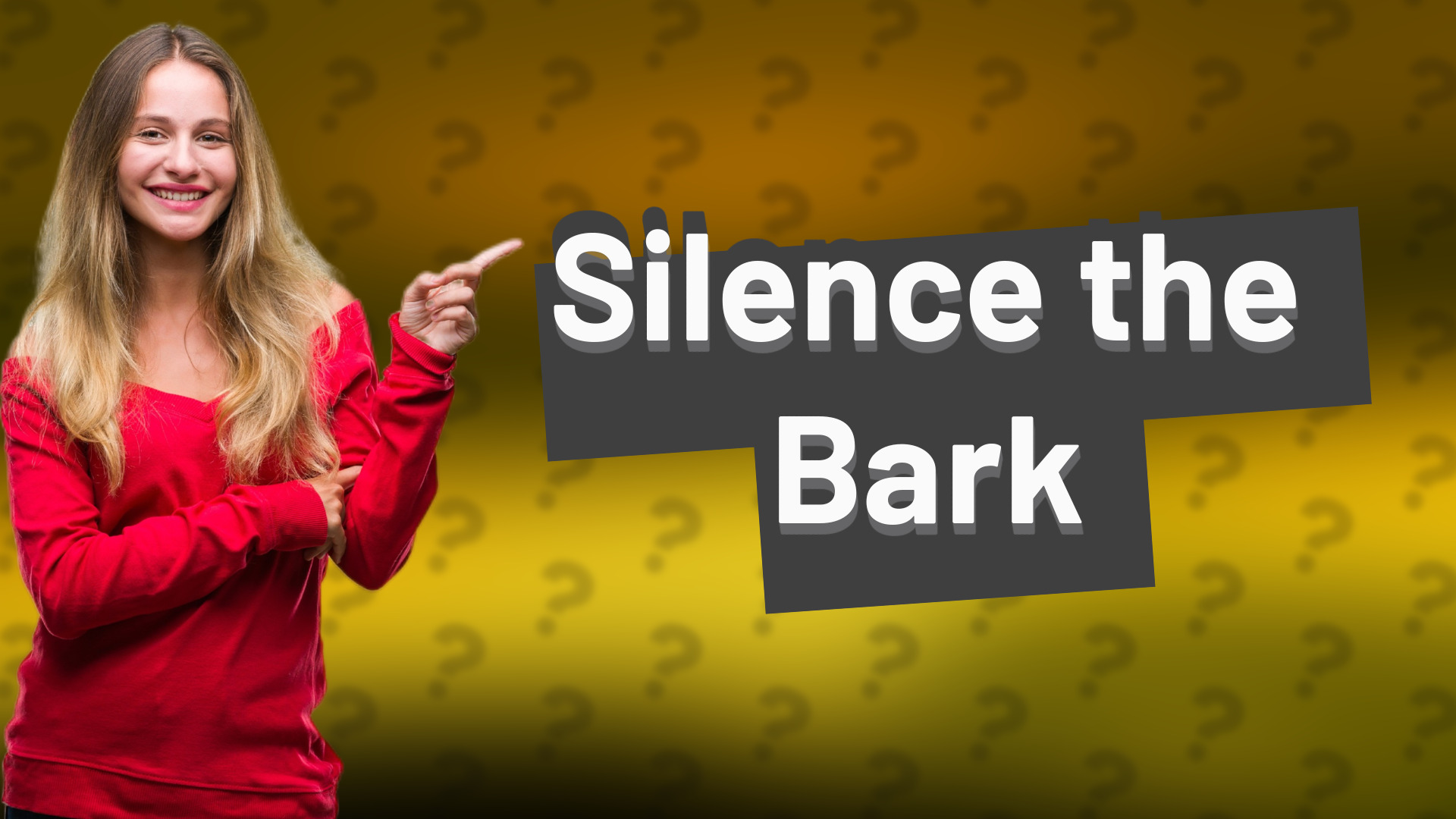 Silence the Bark