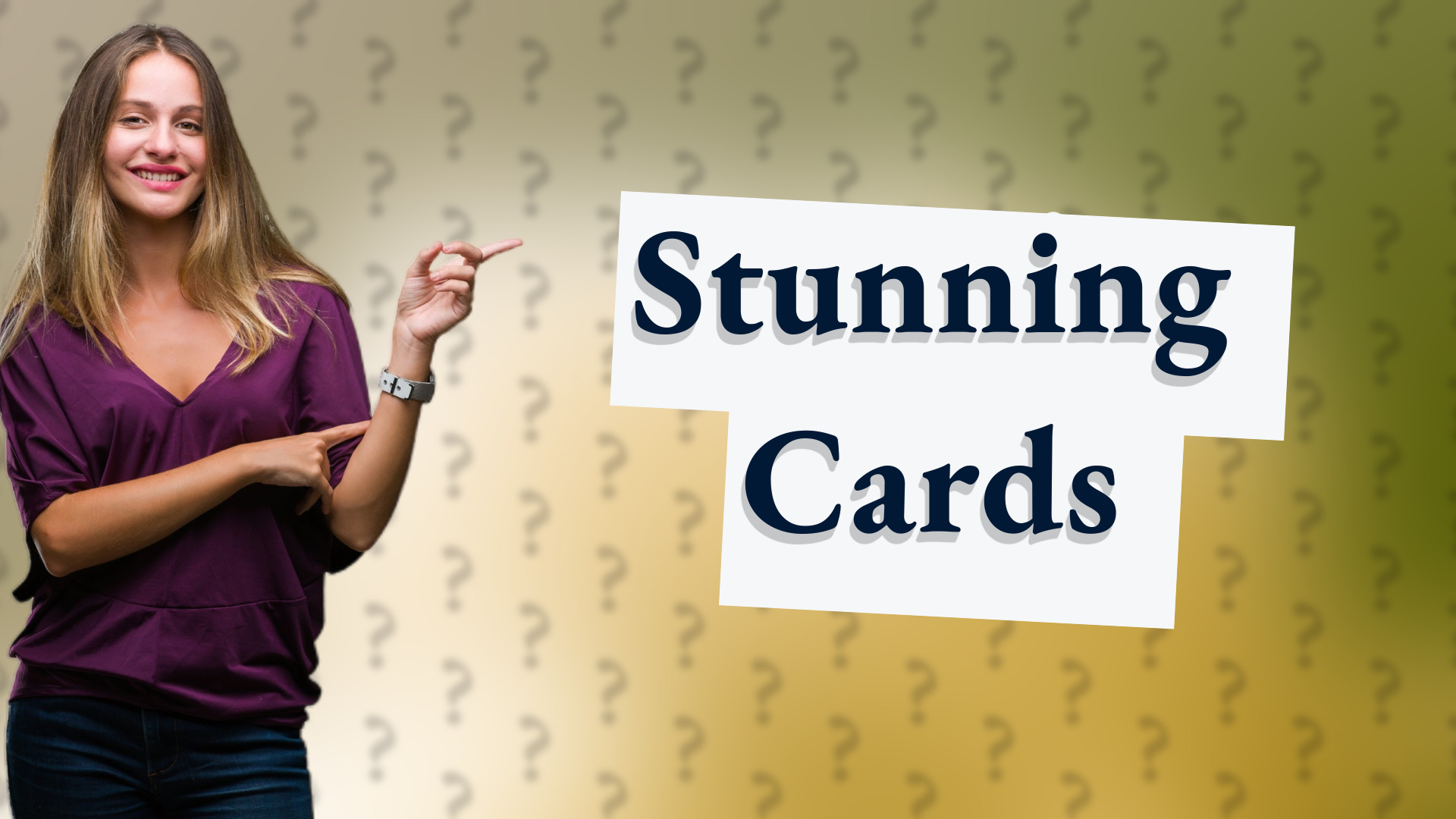 Stunning Cards
