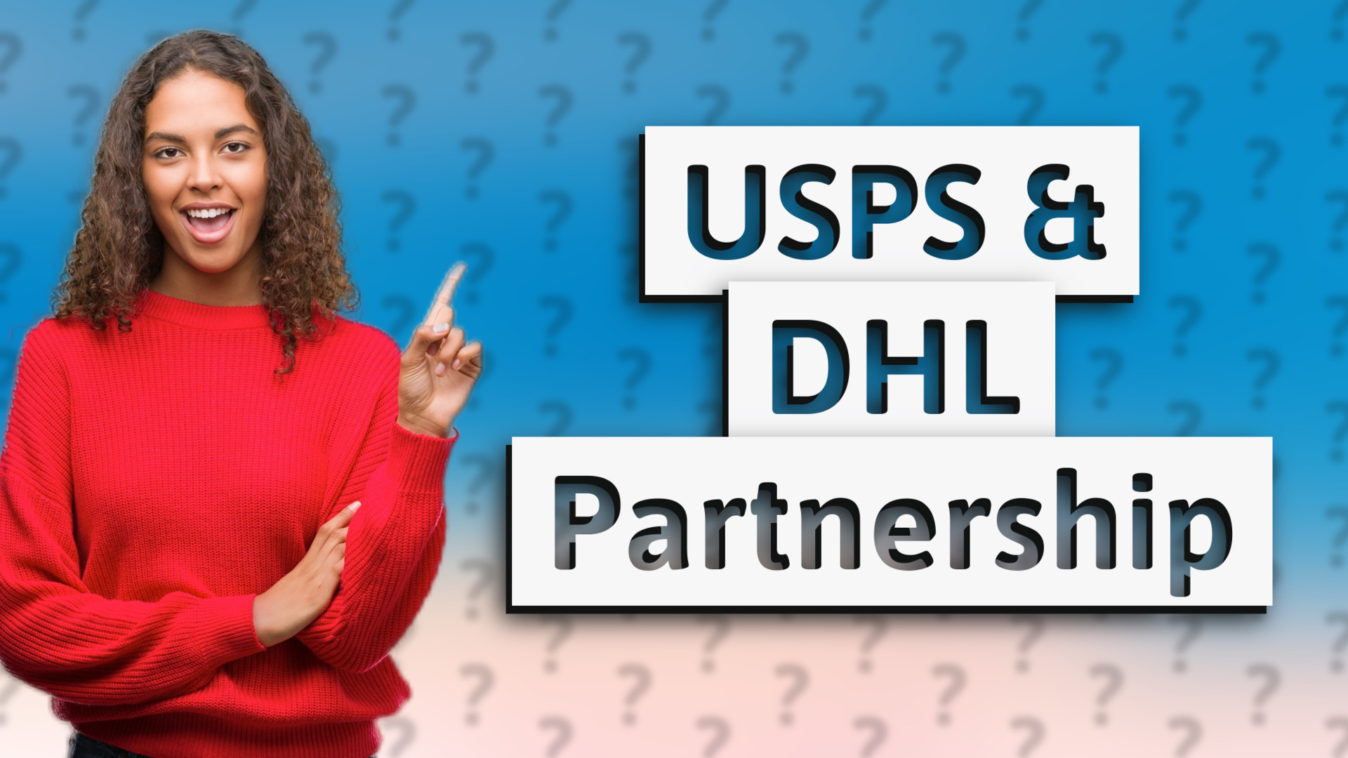 USPS & DHL Partnership