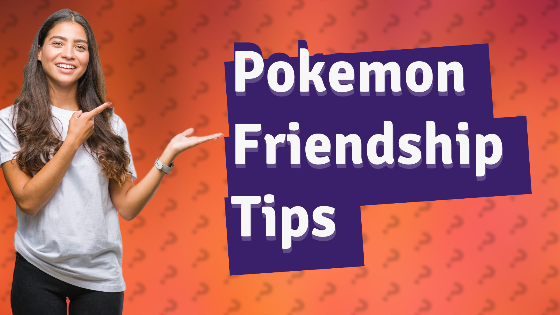 Pokemon Friendship Tips