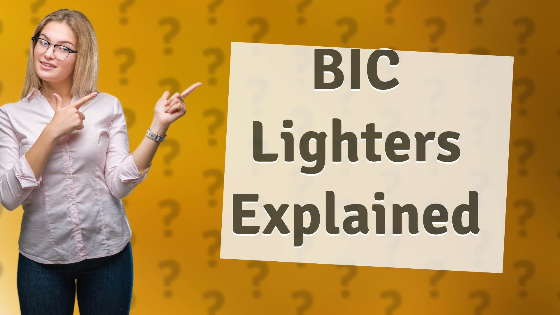 BIC Lighters Explained