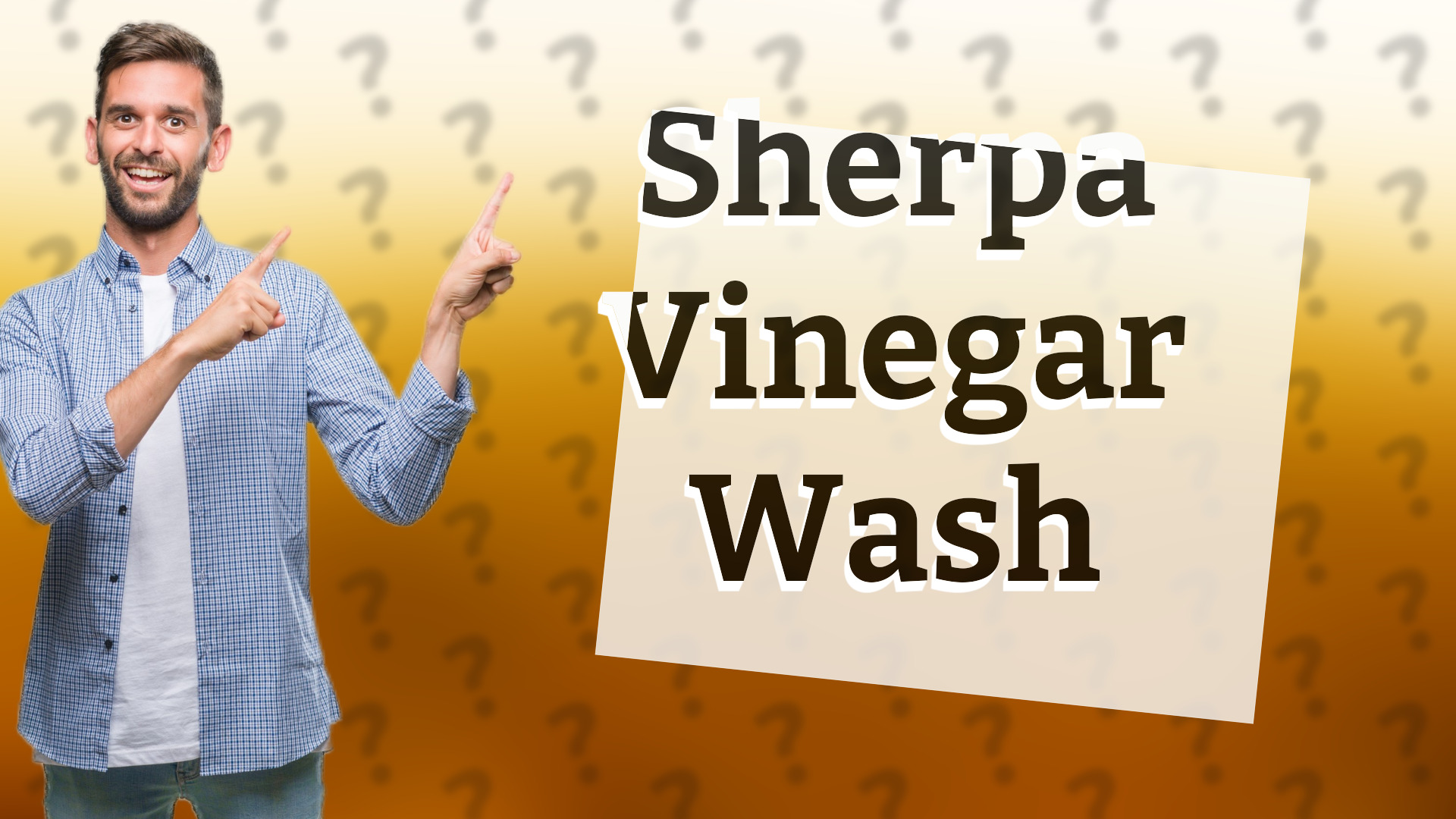 Sherpa Vinegar Wash