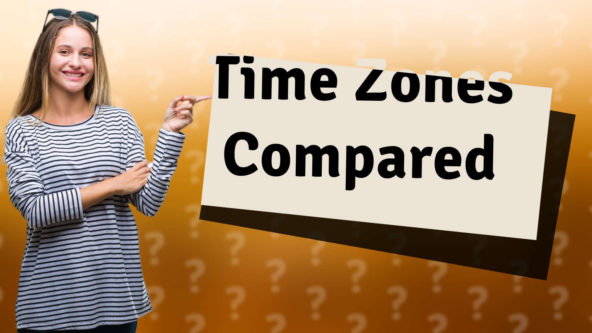 Time Zones Compared