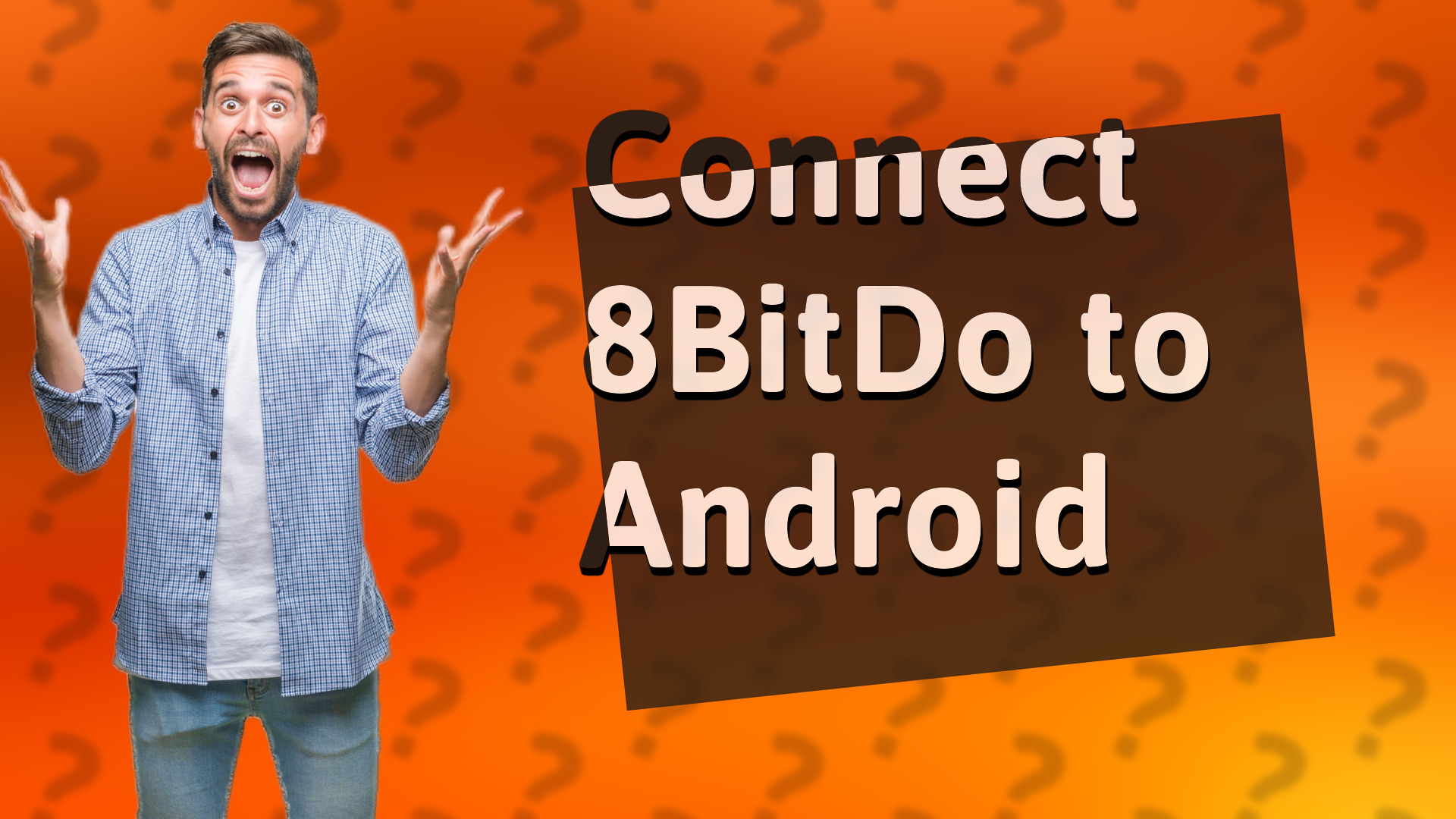 Connect 8BitDo to Android