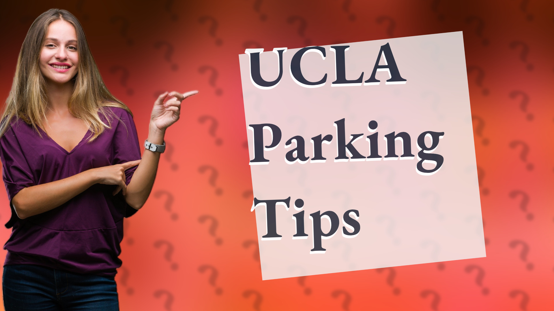 UCLA Parking Tips