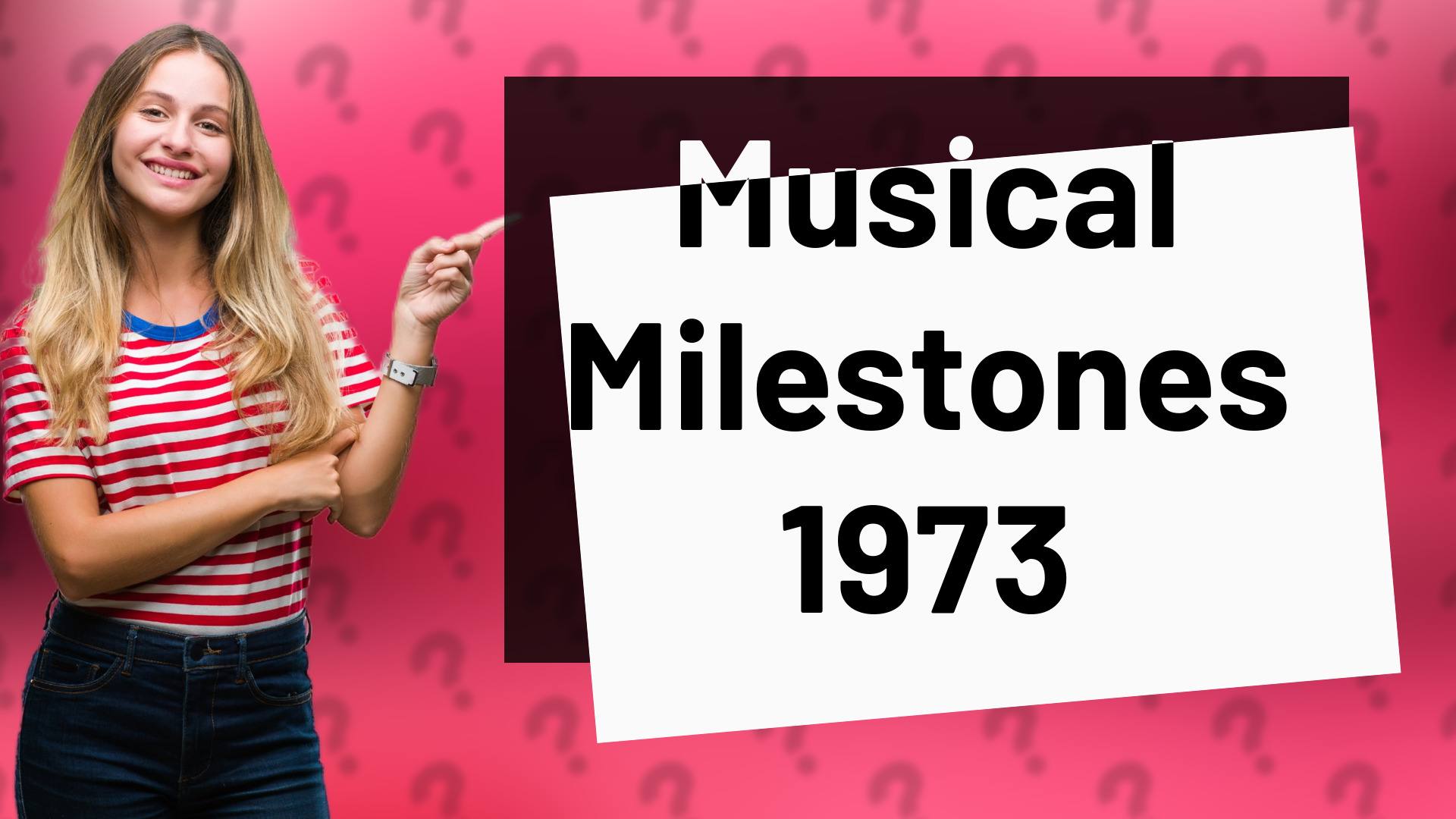 Musical Milestones 1973